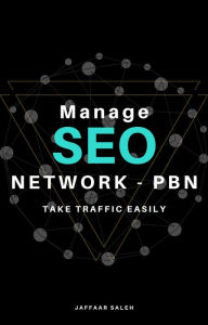 Title: Manage SEO Network: PBN, Author: Jaffaar Saleh