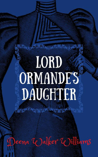 Lord Ormande's Daughter
