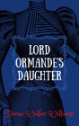 Lord Ormande's Daughter
