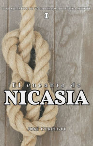 Title: El Encanto De Nicasia, Author: José Gurpegui