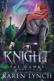Title: Knight, Author: Karen Lynch