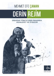 Title: Derin Rejim, Author: Mehmet Efe Çaman