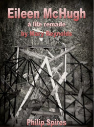 Title: Eileen McHugh: Una Vida Rehecha, Author: Philip Spires
