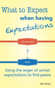 Title: What to Expect when having Expectations, Author: Ben Winter