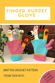 Title: Finger Puppet Glove - Written Crochet Pattern, Author: Teenie Crochets