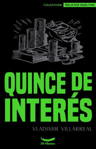 Title: Quince de interés, Author: Vladimir Villarreal