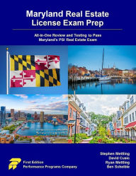 Title: Maryland Real Estate License Exam Prep: All-in-One Review and Testing to Pass Maryland's PSI Real Estate Exam, Author: Stephen Mettling