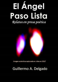 Title: El Angel Paso Lista, Author: Guillermo Delgado