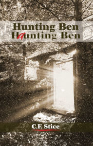 Title: Hunting Ben/Haunting Ben, Author: Carole F Stice