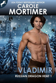 Title: Vladimir (Russian Dragon Heat 1), Author: Carole Mortimer