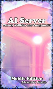 Title: AI Server Mobile Edition, Author: Alexander Mesfin