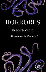 Title: Horrores Insondáveis, Author: Vários Autores