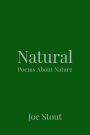 Natural: Poems About Nature