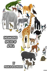 Title: Endangered African Species, Author: Francis M. Edwards