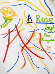 Title: A Rose, Author: Daniel Hargrove