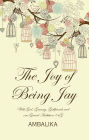 The Joy of Being Jay: With God, Granny, Girlfriends and One Grand Ambition