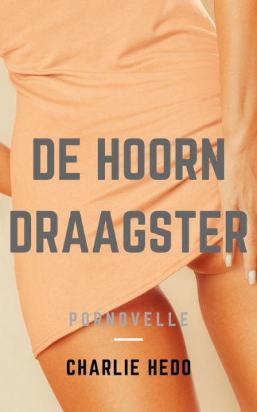 De Hoorndraagster