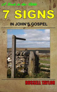 Title: Seven Signs in John's Gospel, Author: Russell Taylor