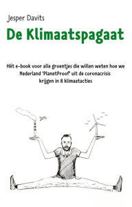 Title: De Klimaatspagaat, Author: Jesper Davits