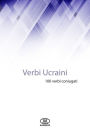 Verbi ucraini (100 verbi coniugati)