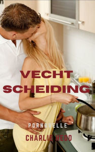 Title: Vechtscheiding, Author: Charlie Hedo