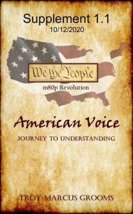 Title: American Voice: Supplement 1.1 - 10/12/2020, Author: Troy Marcus Grooms