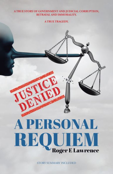 Justice Denied: A Personal Requiem