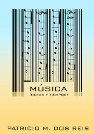 Title: Música (Notas y tiempos), Author: Patricio dos Reis