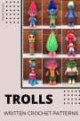 Trolls - Written Crochet Pattern