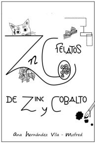 Title: De Zinc y Cobalto, Author: Ana Hernández Vila