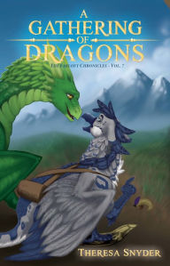 Title: A Gathering of Dragons, Author: Theresa Snyder
