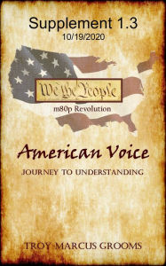 Title: American Voice: Supplement 1.3 - 10/19/2020, Author: Troy Marcus Grooms