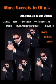 Title: More Secrets In Black, Author: Michael Don Fess