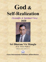 Title: God & Self-Realization (Scientific & Spiritual View), Author: Dharam Vir Mangla