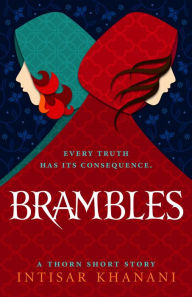 Title: Brambles, Author: Intisar Khanani