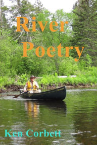 Title: River Poetry, Author: Ken Corbett