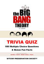 The Big Bang Theory TV Show Trivia Quiz: 500 Multiple Choice Questions & Bonus Fun Facts