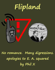 Title: Flipland, Author: Phil X