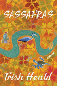 Title: Sassafras, Author: Trish Heald