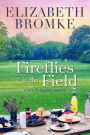 Fireflies in the Field (Birch Harbor, #3)