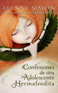 Title: Confesiones de una adolescente hermafrodita, Author: Lianne Simon
