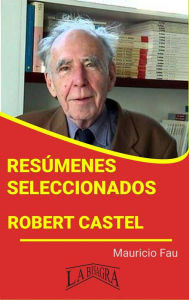 Title: Resúmenes Seleccionados: Robert Castel, Author: MAURICIO ENRIQUE FAU