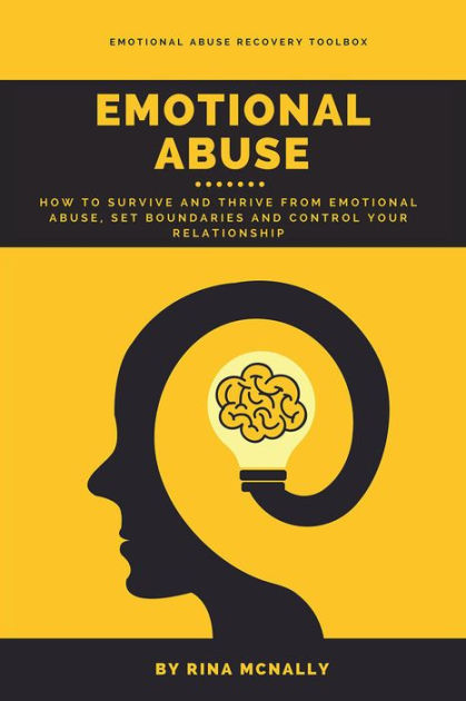 Emotional Abuse: How to Survive and Thrive from Emotional Abuse, Set ...