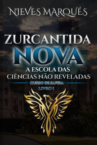 Title: Zurcantida Nova, Author: Nieves Marques