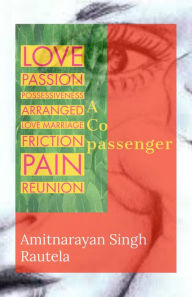 Title: A Co Passenger, Author: Amitnarayan Singh Rautela