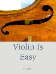 Title: Violin is Easy, Author: Peter Bucknell