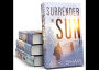 Surrender the Sun Series Box Set 1-3