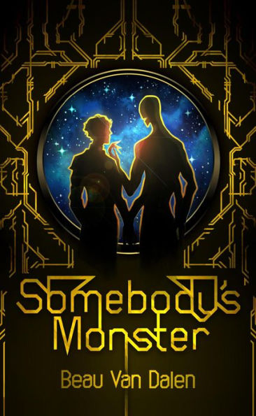 Somebody's Monster (Stardust, #1)