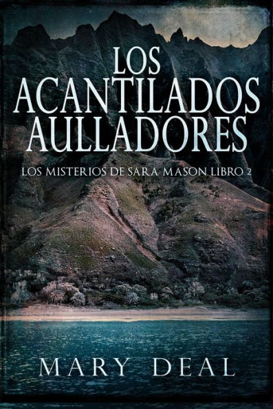 Los Acantilados Aulladores (Los Misterios de Sara Mason)