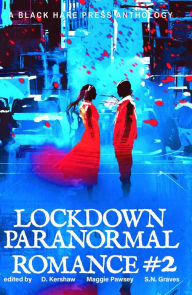 Title: Paranormal Romance #2 (Lockdown, #10), Author: LOCKDOWN FREE FICTION AUTHORS